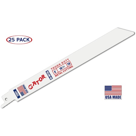 Gator Reciprocating Saw Blade, 8 in x 3/4 in x 18 TPI, Tough Duty Metal Cutting, 25PK 12021-25